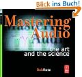 Mastering Audio. The Art and the Science