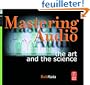 Mastering Audio: The Art and the Science
