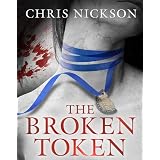 The Broken Token: 1 (Richard Nottingham Mysteries)by Chris Nickson