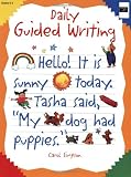 Daily Guided Writing : Grades K-2: Teacher Resource