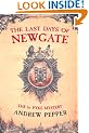 The Last Days of Newgate (Pyke Mysteries)