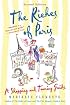 The Riches of Paris, 2nd Edition: A Shopping and Touring Guide
