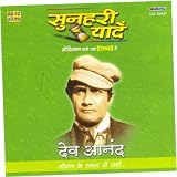 Sunheri Yaadien - Dev Anand -Jeevan Ke Safar Mein
