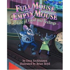 Full Mouse, Empty Mouse: A Tale of Food and Feelings