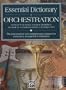 Essential Dictionary of Orchestration: Pocket Size Book