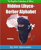 Hidden Libyco-Berber Alphabet (The Forgotten Civilisations of Africa)