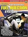 Designing and Tuning High-performance Fuel Injection Systems (Paperback)