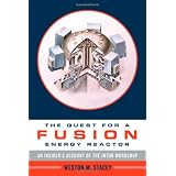 The Quest for a Fusion Energy Reactor: An Insider's Account of the INTOR Workshopvon "Weston M. Stacey"