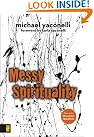 Messy Spirituality