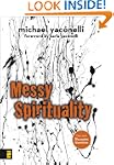 Messy Spirituality
