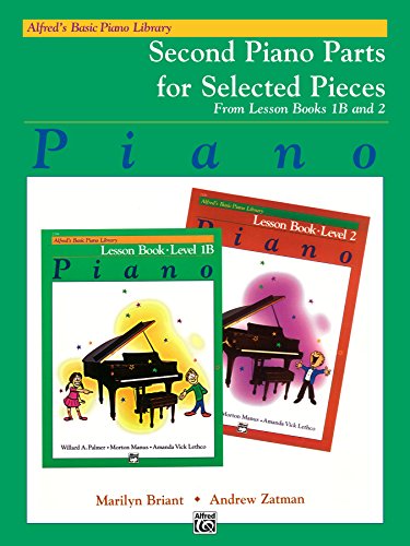 Alfred's Basic Piano Library: Second Piano Parts for Selected Pieces from Lesson Books 1B and 2