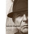 Various Positions: A Life of Leonard Cohen (Jewish Life, History, and Culture)