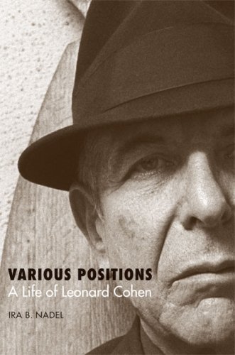 Various Positions: A Life of Leonard Cohen (Jewish Life, History, and Culture)