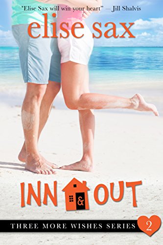 Inn & Out (A Romantic Comedy) (Three More Wishes Book 2)