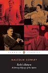 Exile's Return: A Literary Odyssey of the 1920s (Penguin Classics)