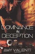 Dominance and Deception Dominance and Deception