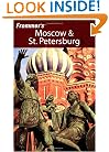 Frommer's Moscow & St. Petersburg (Frommer's Complete Guides)