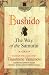Bushido: The Way of the Samurai (Square One Classics)