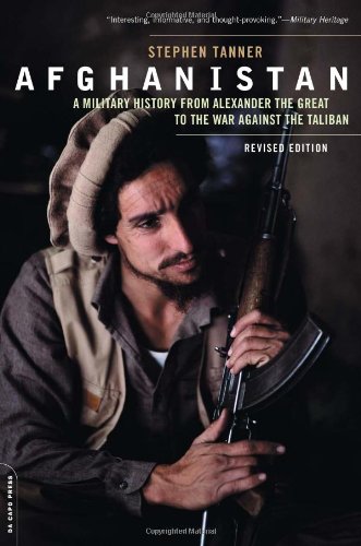 Afghanistan: A Military History from Alexander the Great to the War Against the Taliban