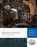 Mob Justice in Burundi: Official Complicity and Impunity