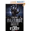 Garbage Man, The