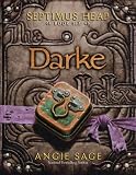 Septimus Heap, Book Six: Darke
