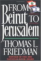 From Beirut to Jerusalem: Revised Edition