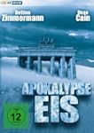 Apokalypse Eis - Der Tag, an dem die...