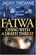 Fatwa: Living with a death threat