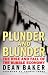 Image of Plunder and Blunder: The Rise and Fall of the Bubble Economy