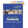 The Parent's Guide to Facebook: Tips and Strategies to Protect Your Children on the World's Largest Social Network