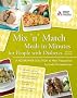 Mix 'n' Match Meals in Minutes for People with Diabetes
