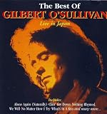 THE BEST OF GILBERT O`SULLIVAN : LIVE IN JAPAN