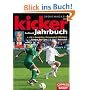 Kicker Fu�ball-Jahrbuch 2009: 1. und 2. Bundesliga / Europapokal / DFB-Pokal. Europas Top-Ligen / Regionalligen