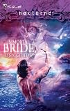 Immortal Bride (Silhouette Nocturne)