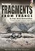 Best of Fragments from France (Pen & Sword Military Books)