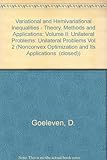 Variational and hemivariational inequalities : theory, methods and applications. Vol. 2, Unilateral problems