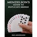 Mendelson's Guide to Duplicate Bridge