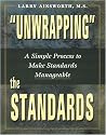 Unwrapping the Standards: A Simple Process to Make Standards Manageable