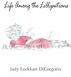 Life Among the Lilliputians