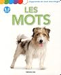 J'Apprends du Bout des Doigts : les Mots - De 0 � 3 ans