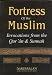 The Fortress of the Muslim: Invocations from the Quran & Sunnah
