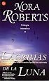 Lagrimas de la luna (Tears of the Moon) (The Irish Trilogy) (The Irish Trilogy)