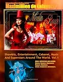 Showbiz, Entertainment, Cabaret, Music And Superstars Around The World. Vol1. 4th Edition.