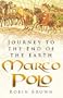 Marco Polo: Journey to the End of the Earth