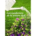 LOS CUADERNOS DE LA SE�ORA BELL