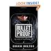 Bulletproof: The Making of an Invincible Mind