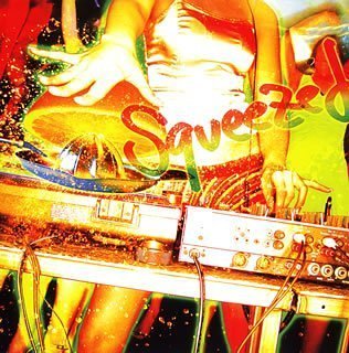 ORANGE RANGE REMIX ALBUM 「Squeezed」