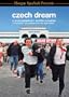 Czech Dream - Morgan Spurlock Presents