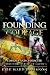 Founding Courage: Courage and Character in the United States of America
